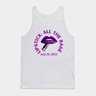 Lipstick All The Rage National Lipstick Day 2023 purple lipstick version Tank Top